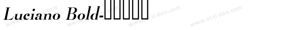 Luciano Bold字体转换